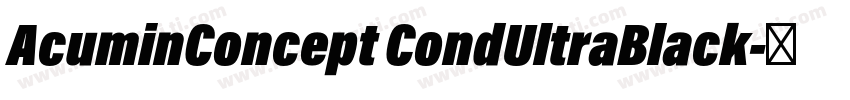 AcuminConcept CondUltraBlack字体转换